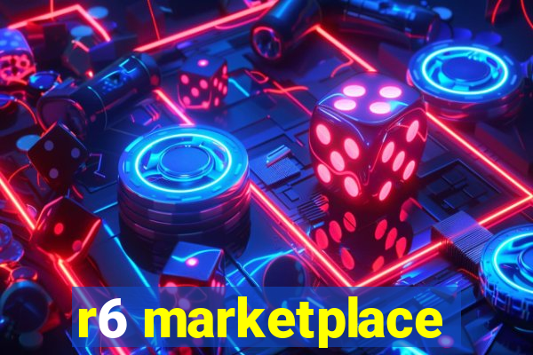 r6 marketplace